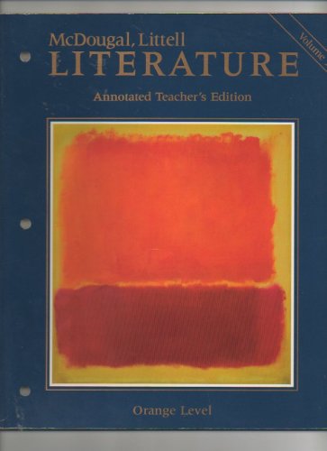 Mcdougal, Littell Literature Annoteted Teacher's Edition Volume 3 Orange Level.
