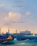 41Uzjxrsv9L. SL160  How to Pray