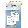 Expert Product Management: Advanced Techniques, Tips and Strategies for Product Management & Product Marketing