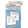 Expert Product Management: Advanced Techniques, Tips and Strategies for Product Management & Product Marketing