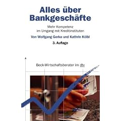 Alles �ber Bankgesch�fte: Mehr Kompetenz im Umgang mit Kreditinstituten