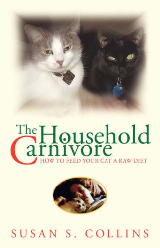 The Household Carnivore: How to Feed Your Cat A Raw Diet