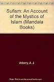 Sufism : an account of the mystics of Islam