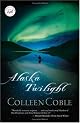 Alaska Twilight (Women of Faith Fiction (Westbow))