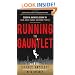 Running the Gauntlet:  Essential Business Lessons to Lead, Drive Change, and Grow Profits