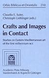 Produkt-Bild: Crafts and Images in Contact (Orbis Biblicus Et Orientalis)
