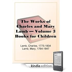 The Works of Charles and Mary Lamb  Volume 3Books for Children