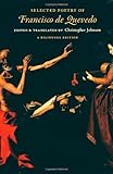 Selected poetry of Francisco de Quevedo : a bilingual edition