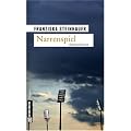 Narrenspiel: Peter Nachtigalls dritter Fall