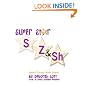 Super Star S, Z, & Sh; Speech Therapy Made Simple