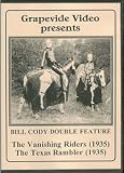 The Vanishing Riders / The Texas Rambler