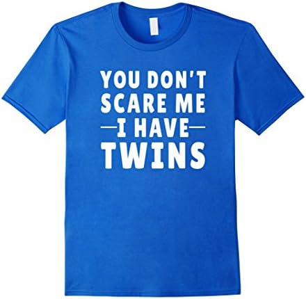 Men's You Don't Scare Me I Have Twins T-Shirt 3XL Royal Blue