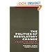 The Politics of Regulatory Change: A Tale of Two Agencies
