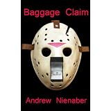 Baggage Claim (Kindle Edition)