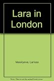 Lara in London