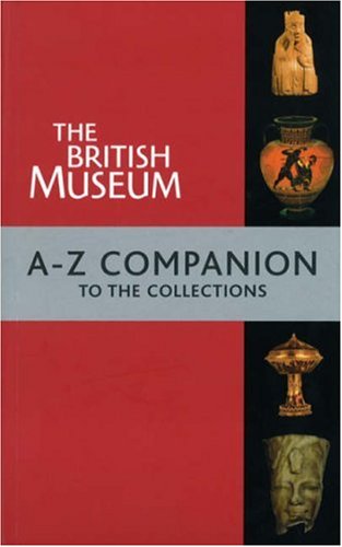 The British Museum A-Z companion under Museum Studies & Museology in The Books Store