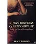 King's Mistress, Queen's Servant: Henrietta Howard