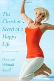 The Christian s Secret Of a Happy Life