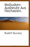 Mollusken-Ausbeute Aus Hochasien.