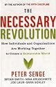 The Necessary Revolution: How Individuals and Organisations Are Working Together to Create a Sustainable World