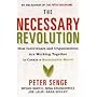 The Necessary Revolution: How Individuals and Organisations Are Working Together to Create a Sustainable World