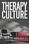 Therapy Culture: Cultivating Vulnerability in an Uncertain Age