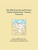 Search : The 2006 Economic and Product Market Databook for Valencia, Venezuela