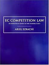 EC Competition Law: An Analytical Guide to the Leading Cases