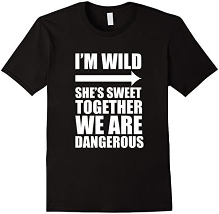 Men's I'm Wild She's Sweet Together We're Dangerous BFF T-Shirt Large Black