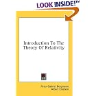 Introduction To The Theory Of Relativity by  Peter Gabriel Bergmann and Albert Einstein