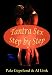 Tantra Sex Step By Step: 28 Days to Ecstasy for Couples