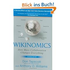 Wikinomics: How Mass Collaboration Changes Everything