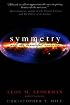 Symmetry and the Beautiful Universe