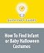 How To Find Infant or Baby Halloween Costumes