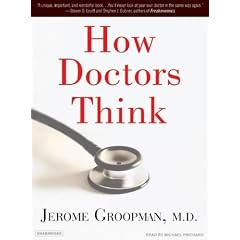 How Doctors Think