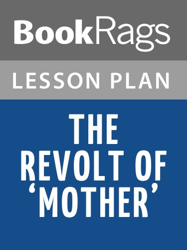 The Revolt of 'Mother' Lesson Plans