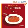 Ein L�ffelchen f�r...