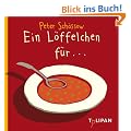 Ein L�ffelchen f�r...