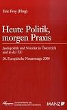 Produkt-Bild: Heute Politik, morgen Praxis