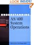 Understanding AS/400� System Operations