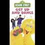 Sesame Street - Get Up and Dance [VHS]