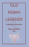 Old Indian legends : stories from the Dakotas