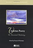 Victorian Poetry: An Annotated Anthology (Blackwell Annotated Anthology) (Blackwell Annotated Anthologies)