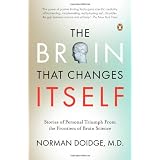 The Brain That Changes Itself: Stories of Personal Triumph from the Frontiers of Brain Science (Null)
