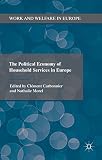 The political economy of household services in Europe
