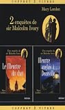 2 Enqu&ecirc;tes de Sir Malcolm Ivory : Tome 1, Meurtre anglais &agrave; Deauville ; Tome 2, Le Meurtre du chat