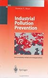 Industrial Pollution Prevention (Environmental Science and Engineering Environmental Engineering)