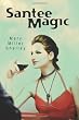Santee Magic
