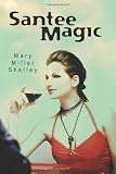 Santee Magic