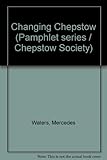 Changing Chepstow